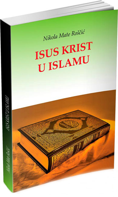 Isus Krist u Islamu-fra-NM-Roscic